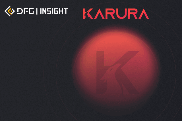 DFG：解读Kusama插槽拍卖与领跑的Karura（Acala）