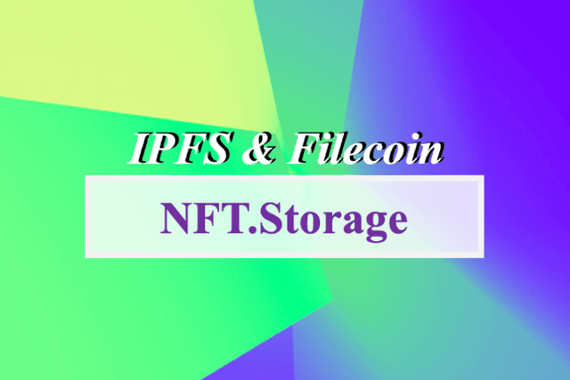 NFT 终极存储方案：IPFS 和 Filecoin？