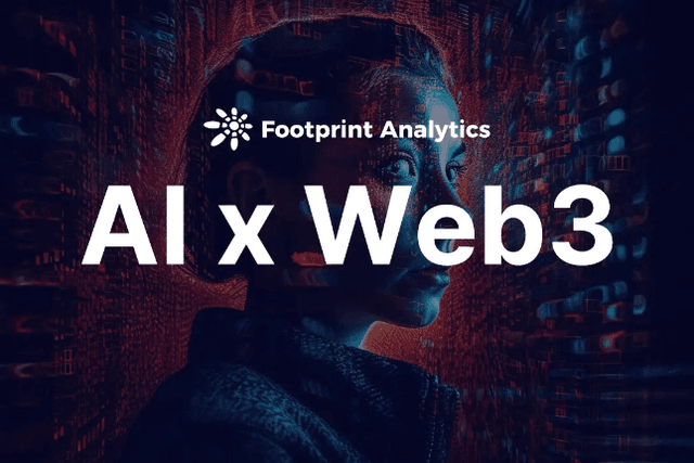 采访Footprint Analytics CEO Navy： AI与Web3的融合之道