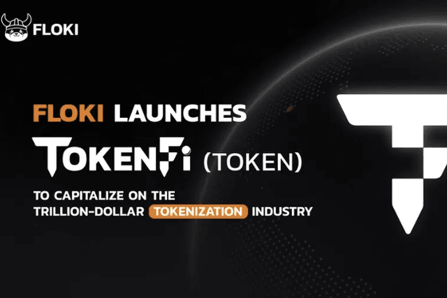 搅动资产代币化市场，FLOKI推出新平台TokenFi