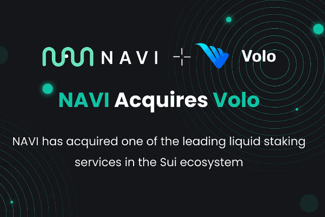 Sui生态项目NAVI Protocol收购质押协议Volo