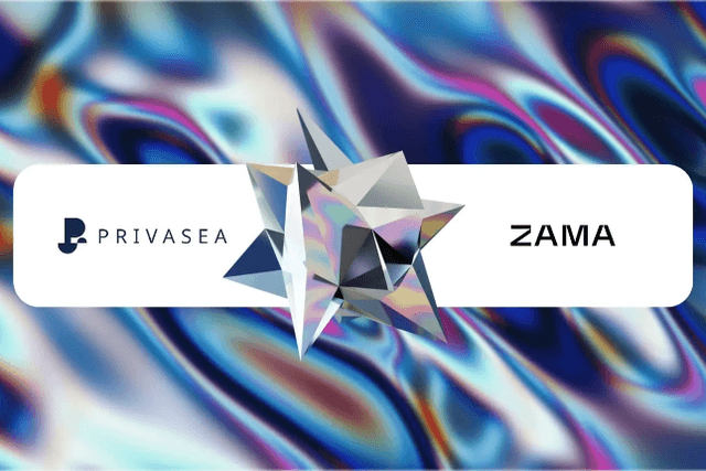 Privasea与Zama达成合作，共同探索AI 、数据安全、ML领域