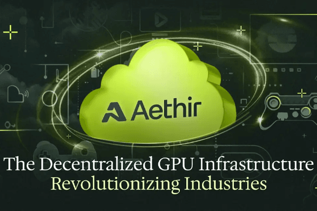 解析Aethir：革命性的分布式GPU基础设施