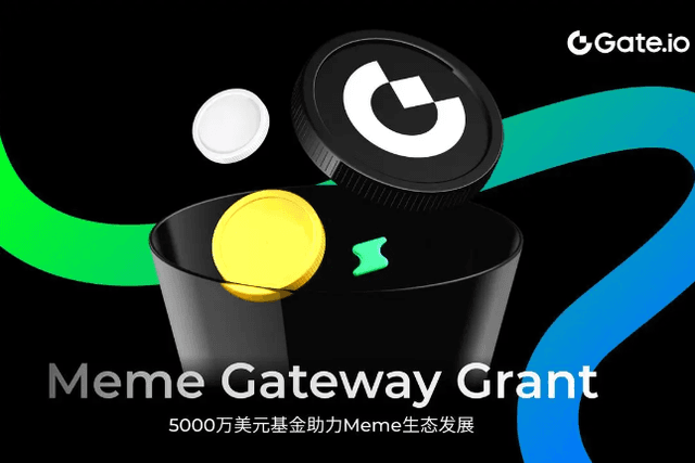 Gate.io布局Meme新生态，5000万美元基金赋能行业发展