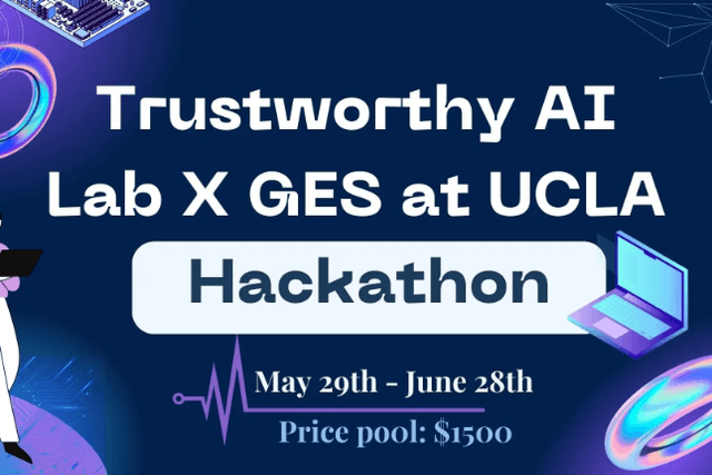 Trustworthy AI Lab x GES UCLA黑客马拉松回顾