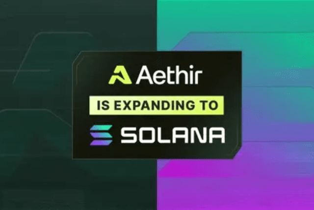 Aethir正扩展至Solana，为AI Agent提供优质的底层支持