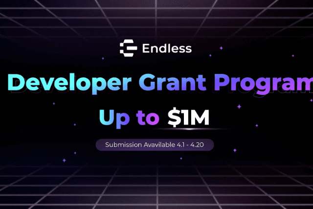 Endless推出100万美元开发者激励计划，推动AI创新与Web2到Web3的转型