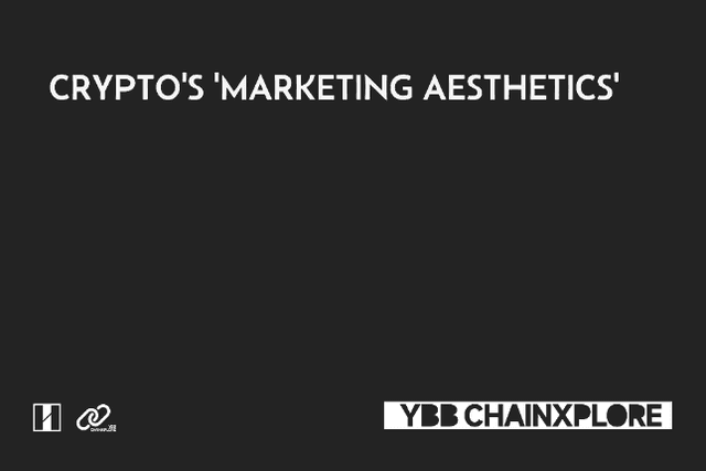Crypto的“营销美学”