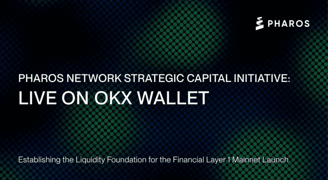 Pharos Network携手OKX Wallet独家推出「Stake Before the Stake」:主网上线前质押享高达16%年化收益
