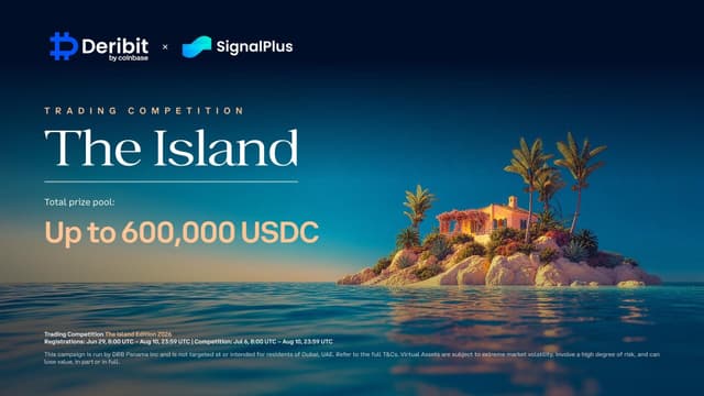 Deribit与SignalPlus联合推出The Island交易竞赛,总奖池达60万USDC