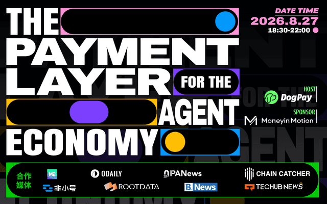 从AI应用到Agent Economy,支付正在成为新的基础设施